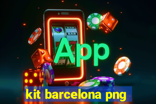 kit barcelona png